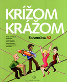 Krížom-krážom. Slovenčina A2 a CD - obálka