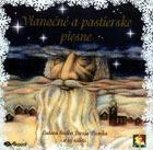 Vianocne a pastierske piesne (Christmas and Shepherds Songs) - CD Cover