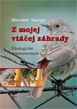 Miroslav Saniga: Z mojej vtacej zahrady - cover page