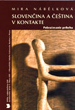 Slovenčina a čeština v kontakte -  Pokračovanie príbehu - Cover Page