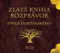Zlatá kniha rozprávok Pavla Dobšinského - 3CD