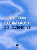 Poučenia a zaujímavosti o slovenčine - obálka