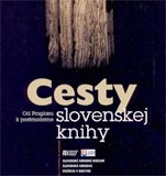 Cesty slovenskej knihy - pútač k výstave SNM