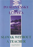 Po slovensky bez učiteľa / Slovak without a Teacher - obálka