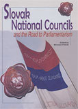 Slovak National Councils and the Road to Parliamentarism - obálka