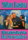 Milan Lasica - Bratislava Hot Serenaders - obal DVD