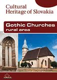 Gothic Churches - Rural Area (Cultural Heritage of Slovakia) - obálka