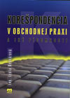 Korešpondencia v obchodnej praxi a iné písomnosti - obálka