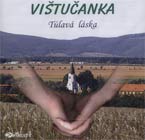 Vištučanka - Túlavá láska - obal CD