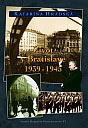 Život v Bratislave  1939–1945 - obálka