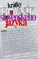 Kratky slovnik slovenskeho jazyka
