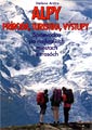 Alpy - Príroda, turistika, výstupy - obálka