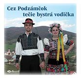 Cez Podzámčok tečie bystrá vodička - CD Cover
