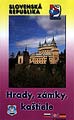 Hrady, zamky, kastiele - Old Castles, Castles, Manor-houses - Burgen, Schlösser, Kastelle (Road map and Brochure)