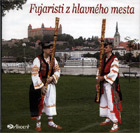 Fujaristi z hlavneho mesta (Fujara Players from the Capital) - the CD Cover