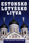 Estonsko. Lotyšsko, Litva - Lonely Planet - obálka