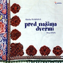 Slavka Svajdova, Pred nasima dvermi - CD Cover