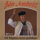 Ján Ambróz - Od Telgártu vietor prefukuje - obal CD