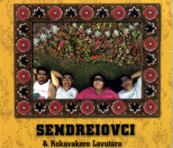 Sendreiovci a Kokavakere Lavutara -  CD Cover