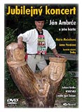 Jubilejný koncert - Ján Ambróz - obal DVD
